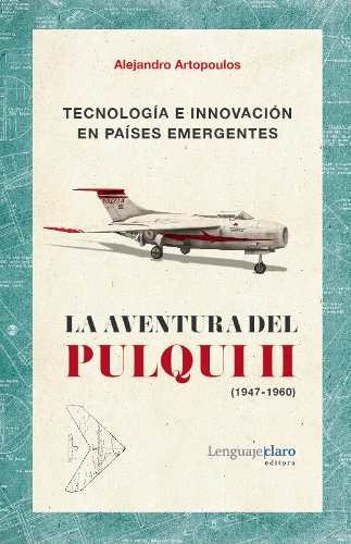Libro La Aventura Del Pulqui Ii