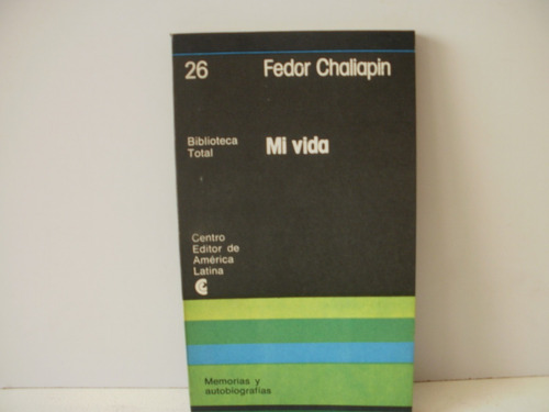 Mi Vida - Fedor Chaliapin    