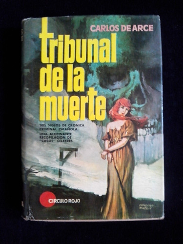 Tribunal De La Muerte Carlos De Arce