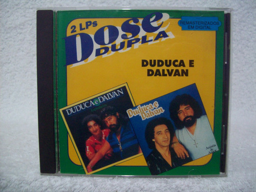 Cd Duduca & Dalvan- Espinheira & Anistia De Amor- Dose Dupla