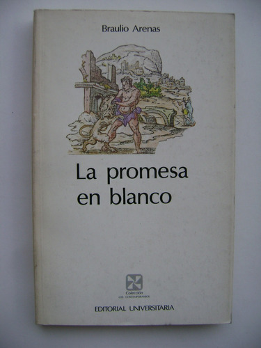 La Promesa En Blanco / Braulio Arenas / Muy Buen Estado