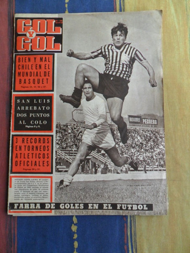 Gol Y Gol. N° 108, 22-iv-64 Farra De Goles En El Futbol