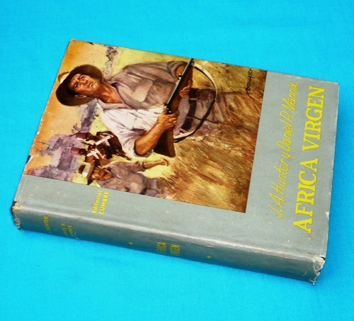 Africa Virgen Hunter Daniel Mannix Cumbre Novela Selva