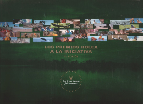 Los Premios Rolex A La Iniciativa 11ª Edicion