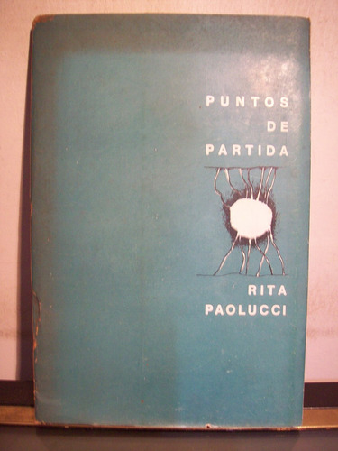 Adp Puntos De Partida Rita Paolucci / Ed Gog Y Magog 1973