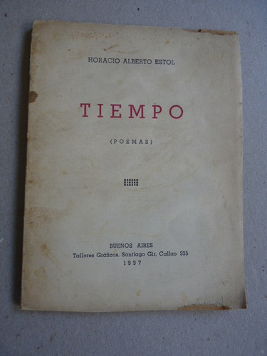 Estol, H. A. Tiempo (poemas). 1937