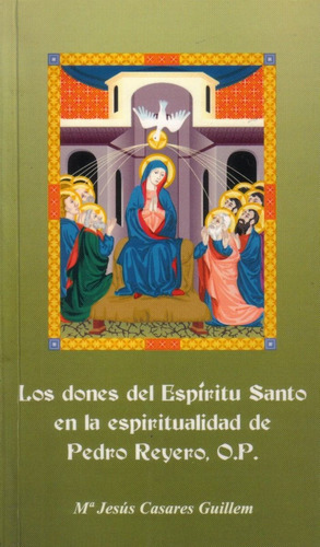 Los Dones Espíritu Santo En Espiritualidad Reyero / Casares