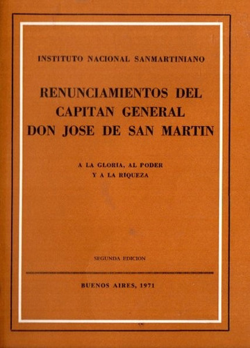 Renunciamientos Del General San Martin