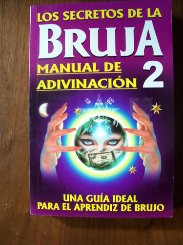 Los Secretos De La Bruja 2-ilust-manual De Adivinación-tomo