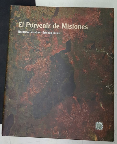 El Porvenir De Misiones*