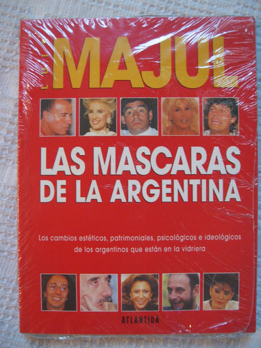 Luis Majul - Las Máscaras De La Argentina