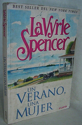 Un Verano Una Mujer Lavyrle Spencer Best Seller New York Tim