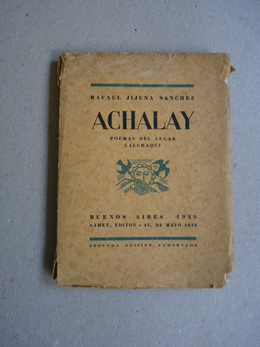 Jijena Sánchez, R. Achalay. Poemas Del Lugar Calchaqui. 1929