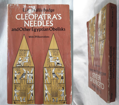 Cleopatra S Needles And Other Egyptian Obelisks Budge Ingles