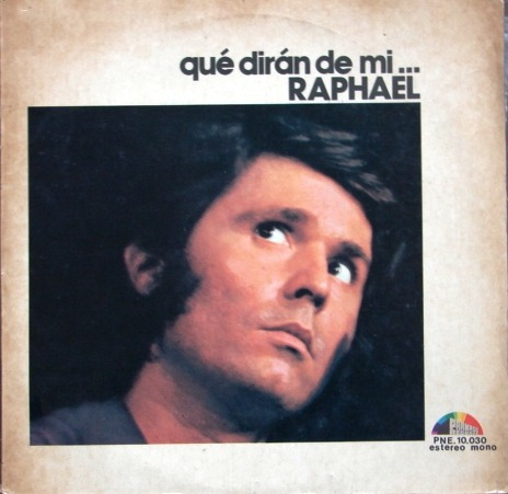 Raphael - Que Diran De Mi - Lp Vinilo Año 1974 - Alexis31