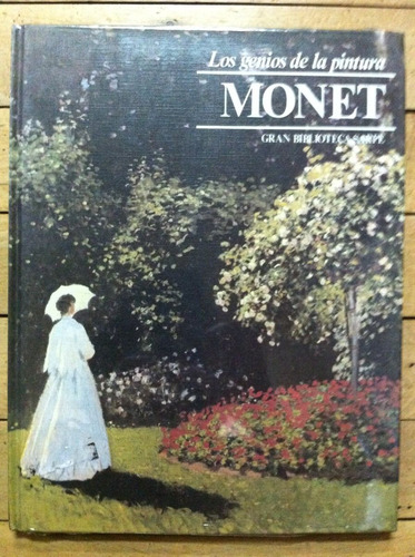 Los Genios De La Pintura - Monet