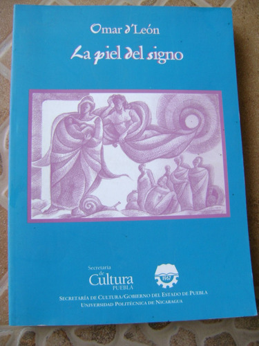 La Piel Del Signo- Omar De Leon- Poesía- 2001