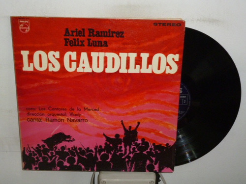 Ariel Ramirez Felix Luna Los Caudillos Vinilo Argentino