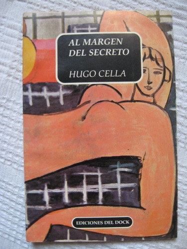 Hugo Cella - Al Margen Del Secreto