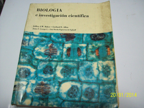 Libro:biologia E Investigacion Cientifica-baker/allen