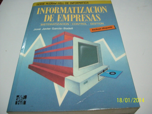 Libro:informatizacion De Empresas-jose Javier Garcia-badell