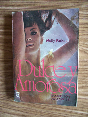 Dulce Y Amorosa-aut-molly Parkin-edit-roca-rm4