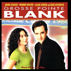 Grosse Pointe Blank (1997) Various Artists Film Soundtracks