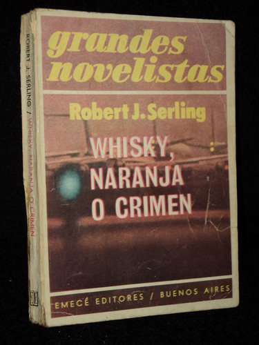 Whisky Naranja O Crimen Robert Serling /en Belgrano