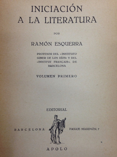 Iniciación A La Literatura - Tomo 1 - Ramón Esquera