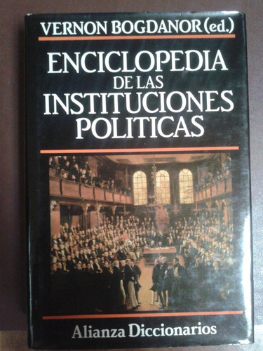 Enciclopedia De Las Instituciones Políticas