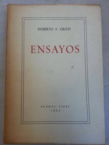 Ensayos Roberto F Giusti 