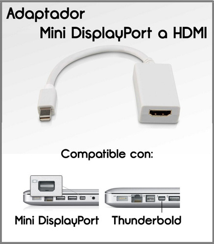 Cable Adaptador Mini Display Port A Hdmi Para Mac Otros Mdp
