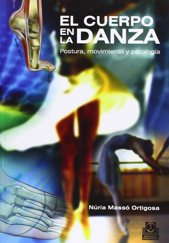 Núria Massó Ortigosa - El Cuerpo En La Danza (nuevo)
