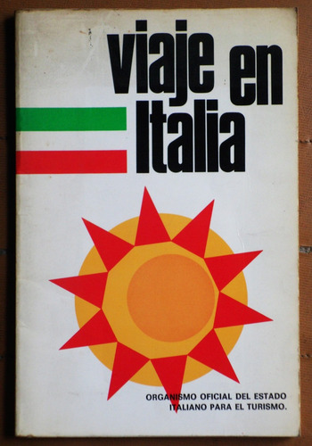 Viaje En Italia / Organismo De Turismo Del Estado Italiano (Usado)