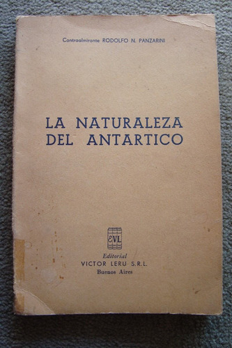 La Naturaleza Del Antartico Panzarini - Caba/v.lópez/lanús