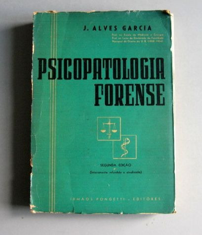 Psicopatologia Forense - J. Alves Garcia