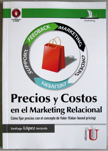 Precios Y Costos En El Marketing Relacional - López- Edic U