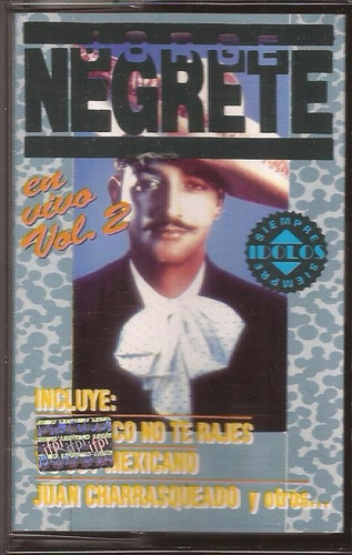 Jorge Negrete En Vivo Vol. 2 Cassette 1993 Mexico