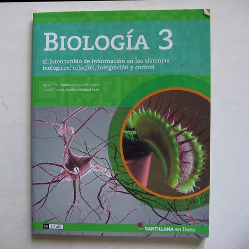 Biología 3 Balbiano, Castro, Iudica & Leto Santillana Nuevo