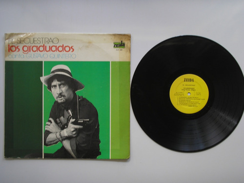 Lp Vinilo Los Graduados Gustavo Quintero El Secuestro 1976