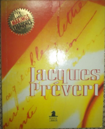 Jacque Prévert (los Máximos Creadores)