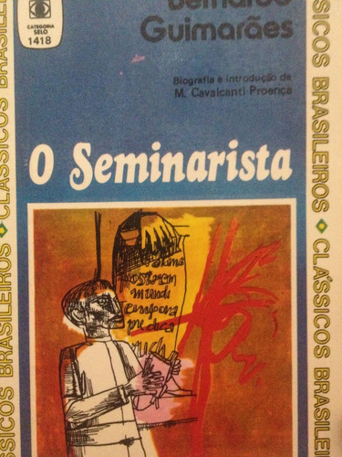 Livro O Seminarista - Bernardo Guimaraes