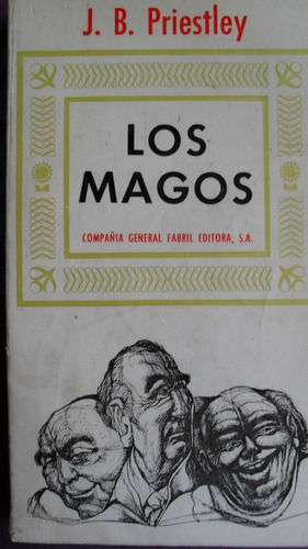 J B Priestley - Los Magos