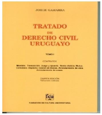 Gamarra 1 - Tratado De Derecho Civil Uruguayo - Mandato