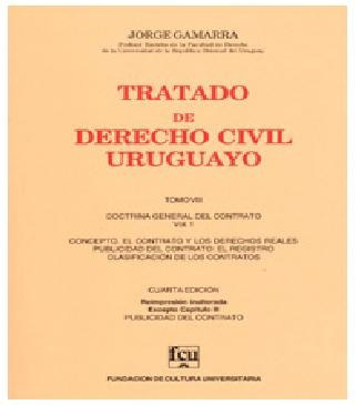 Gamarra 8 - El Contrato - Tratado De Derecho Civil Uruguayo