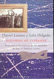 Historias De Ultramar  Daniel Lozano Y Lola Delgado