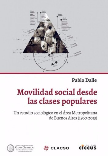 Movilidad Social Desde Las Clases Populares - Ed. Ciccus