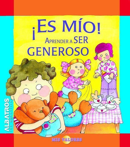 Es Mio Aprender A Ser Generoso