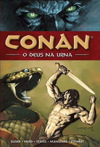 Conan Nº 02 - O Deus Na Urna - Editora Mythos - Capa Dura - 2016 - Bonellihq 2 Cx180 M20