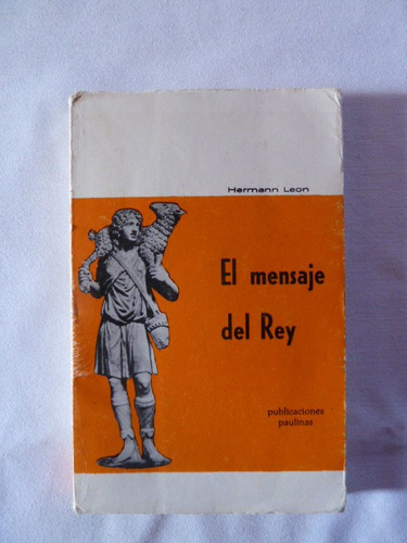 El Mensaje Del Rey De Hermann Leon 1966